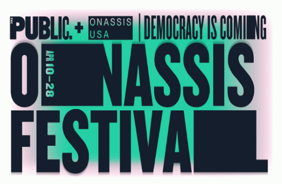 Onassis Festival 2019: Democracy is coming by Public Theater & Onassis USA