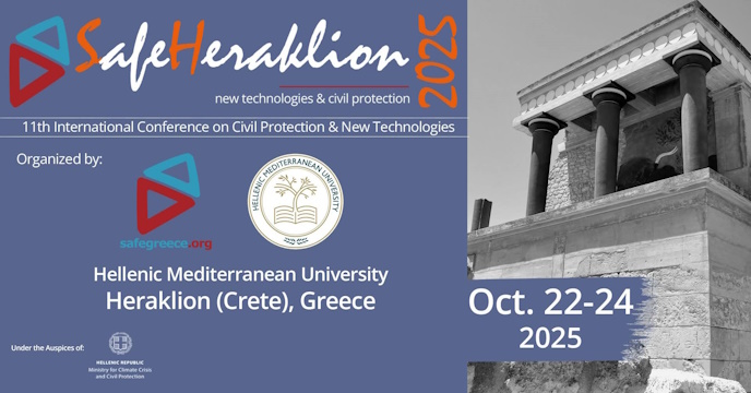 11th International Conference on Civil Protection & New Technologies SafeHeraklion 2025 to Be Held in Heraklion