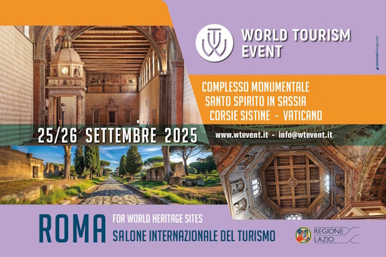 Στη Ρώμη η 16η World Tourism Event: Παγκόσμια σκηνή για τα Μνημεία Πολιτιστικής Κληρονομιάς